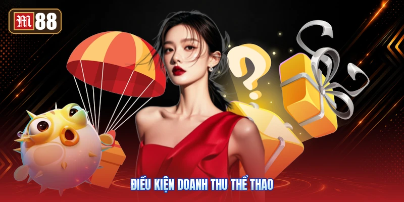 Điều Kiện Doanh Thu Thể Thao